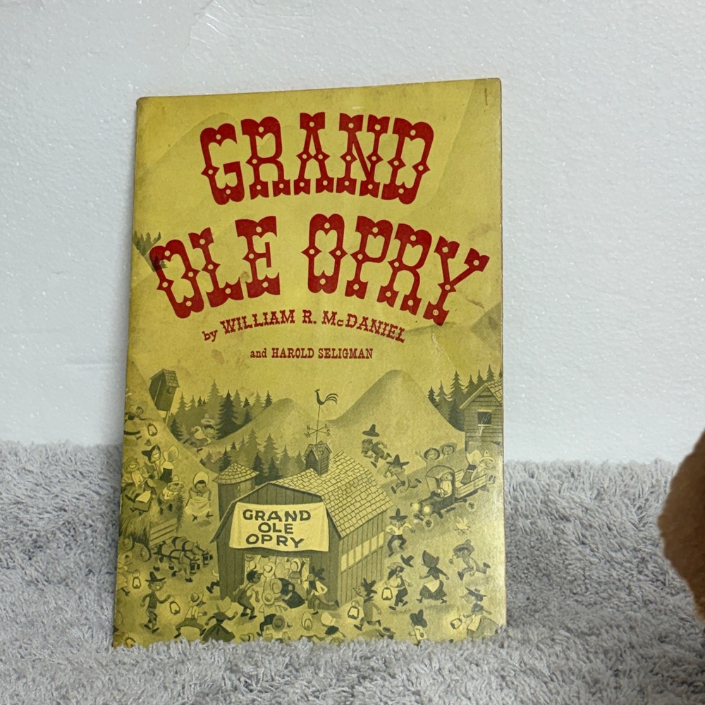 Vintage 1953 Grand Ole Opry Book William R McDaniel Hank Williams Nashville TN